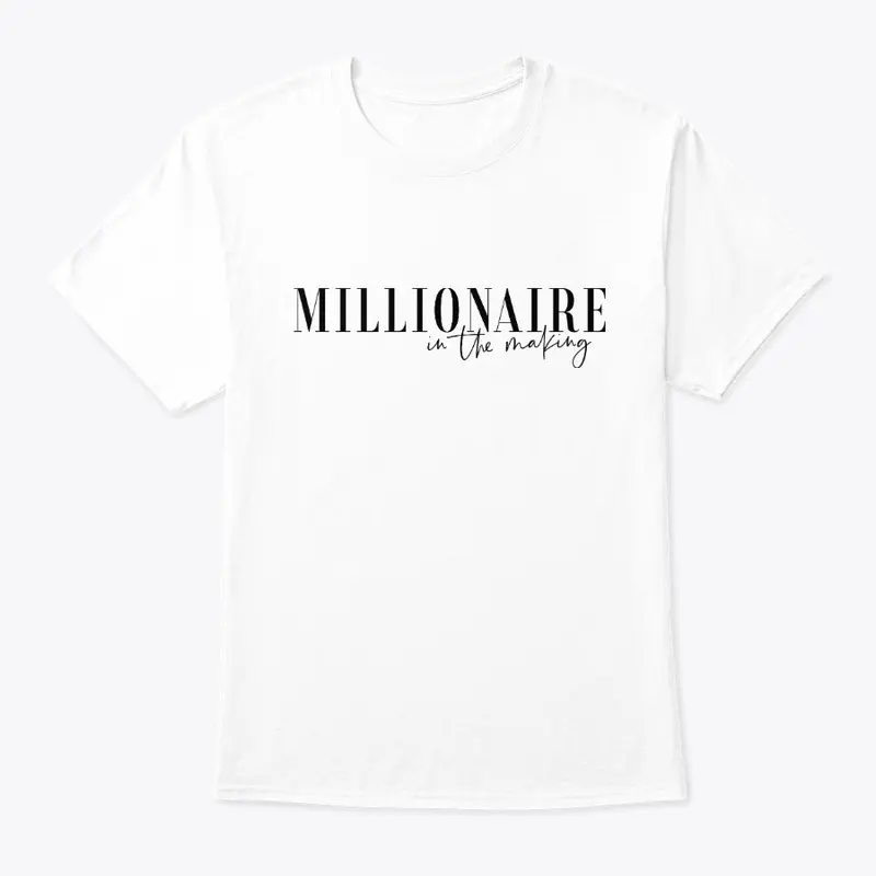 Millionaire In The Making 